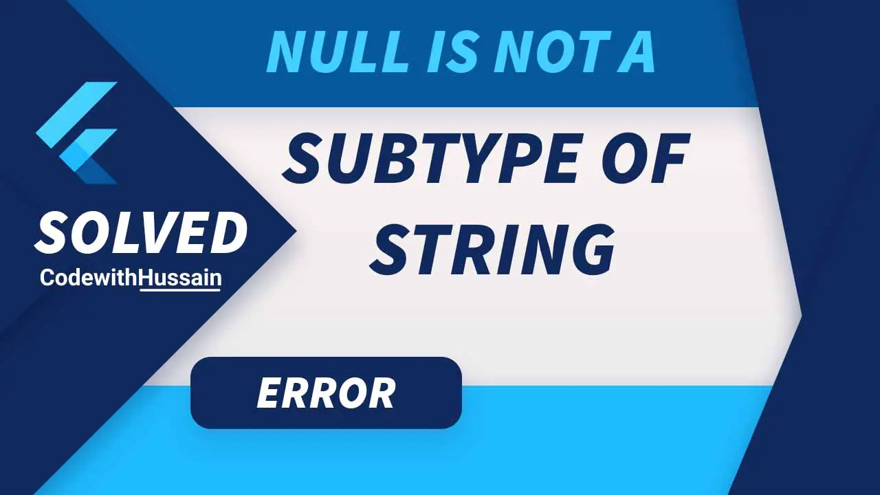 Null is not a subtype of String